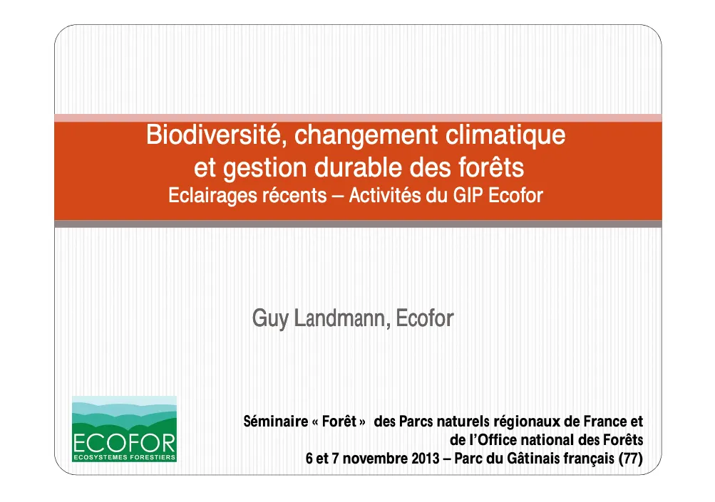 Biodiversité, changement climatique et gestion durable des forêts