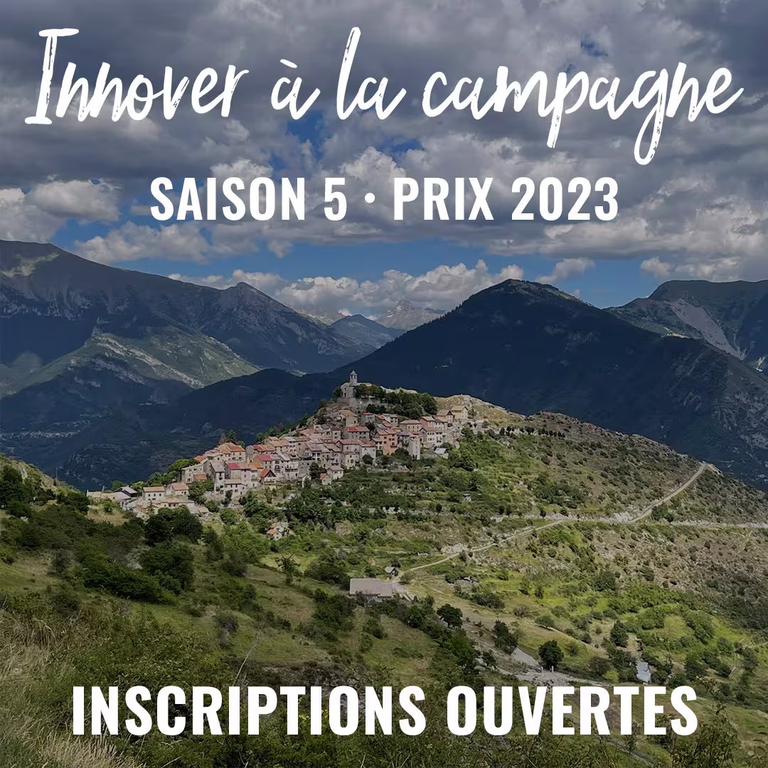 Prix Innover à la campagne : "J'entreprends là où j'ai envie de vivre", saison 5 !