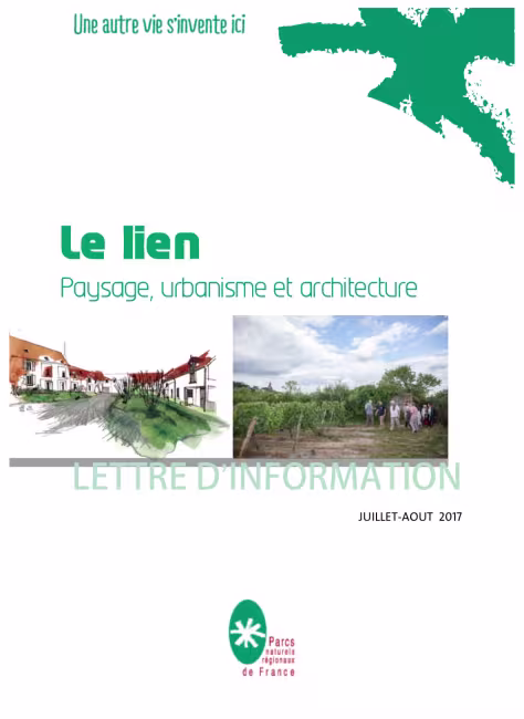 Le Lien paysage Urbanisme et Architecture - Juillet & Aout 2017