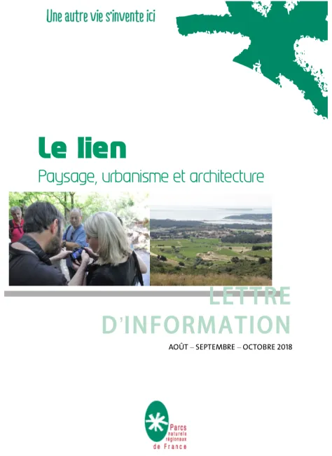Le Lien paysage Urbanisme et Architecture - Aout Septembre & Octobre 2018
