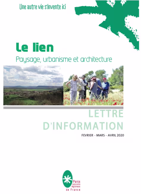 Le Lien Paysage Urbanisme et Architecture - Fevrier Mars & Avril 2020