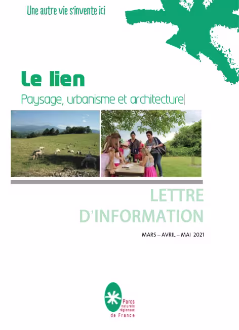 Le Lien Paysage Urbanisme et Architecture - Mars Avril & Mai 2021