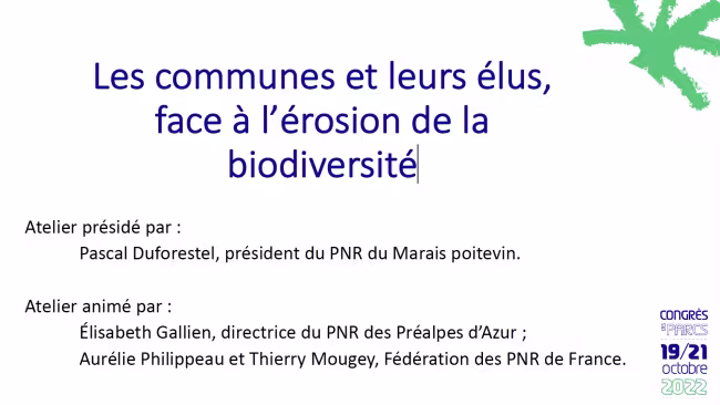 Atelier 1 - Les communes et leurs élus, face à l’érosion de la biodiversité