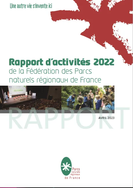 Rapport d'activités de la Fédération des Parcs naturels régionaux de France 2022