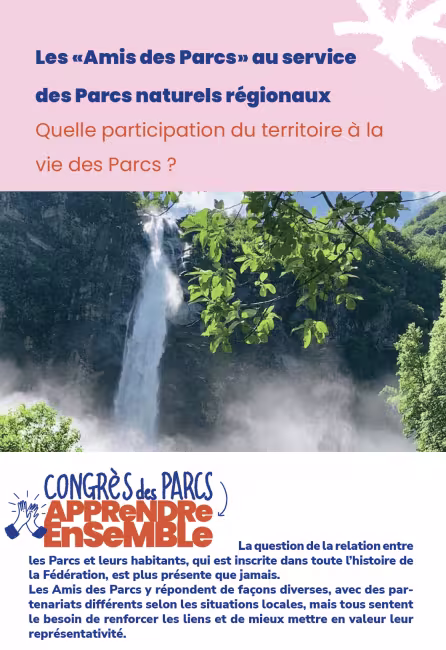 Associations des amis des Parc : point d'information sur les diverses associations des amis des Parcs