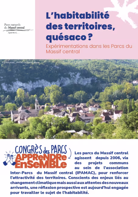 Association Inter-Parcs du Massif central (IPAMAC) : L’habitabilité des territoires, quésaco ? expérimentations dans les Parcs du Massif central