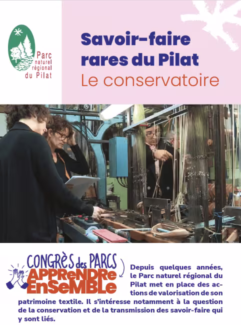 Pilat : savoir-faire rares du Pilat, le conservatoire