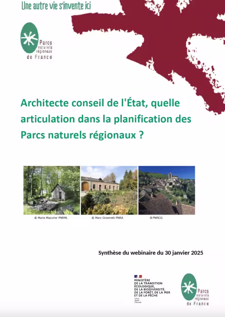 Synthèse webinaire Architecte conseil de l'État, quelle articulation dans la planification des Parcs naturels régionaux ?