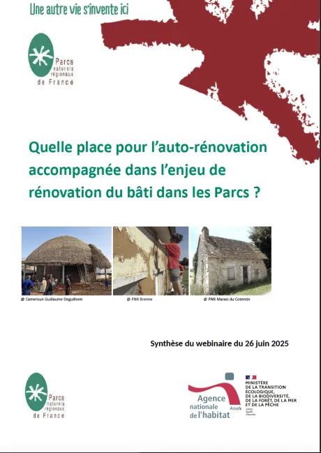 Synthèse du webinaire du 26 juin 2025 sur l'auto-rénovation dans les Parcs naturels régionaux