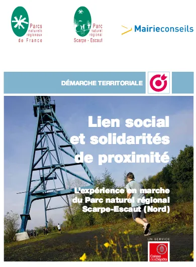 Lien social et solidarités de proximité. L'expérience en marche du Parc naturel régional Scarpe-Escaut