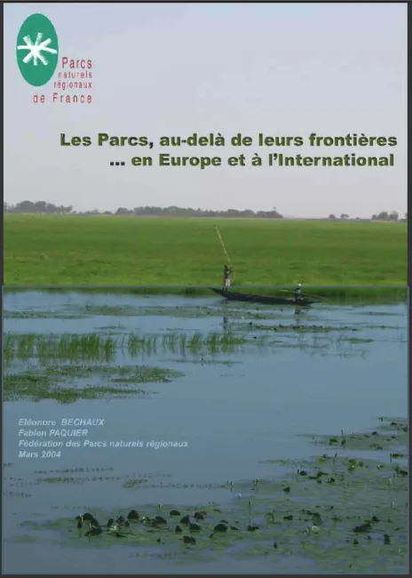 Les Parcs, au delà de leurs frontières... en Europe et à l'international