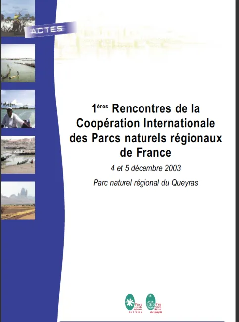 1ère Rencontre de la coopération internationale des Parcs naturels régionaux de France