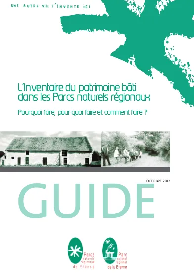 Inventaire du patrimoine bâti dans les PNR : Pourquoi faire, pour quoi faire et comment faire ?