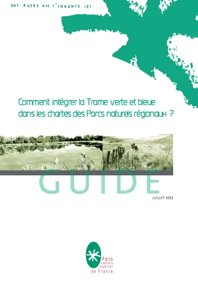 Comment intégrer la Trame verte et bleue dans les chartes des Parcs naturels régionaux ?