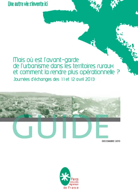 Mais où est l'avant-garde de l'urbanisme dans les territoires ruraux et comment la rendre plus opérationnelle ?...
