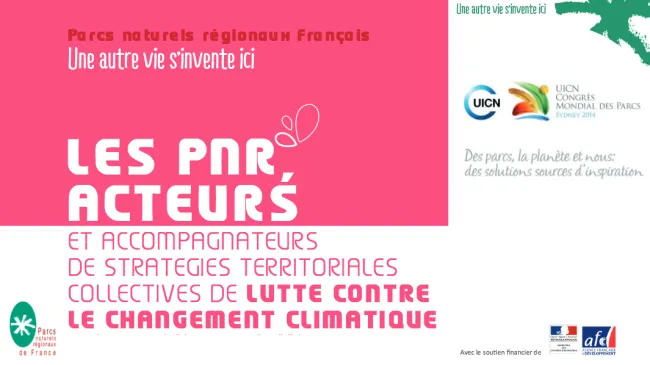 Les Parcs acteurs de lutte contre le changement climatique