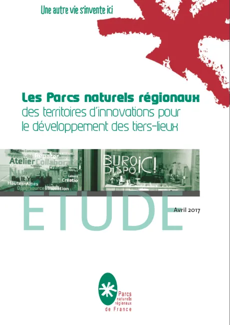 Les Parcs naturels régionaux, des territoires d’innovations pour le développement des tiers-lieux