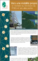 VERS UNE MOBILITE PROPRE - A L'ECHELLE DU TERRITOIRE DU PNRG ET SES VILLES PORTES