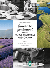 Itinéraire gourmand dans les Parcs naturels régionaux aux éditions Marabout,couverture