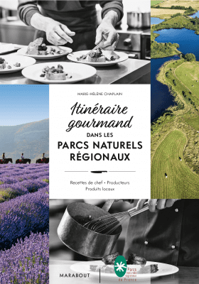 Itinéraire gourmand dans les Parcs naturels régionaux aux éditions Marabout,couverture