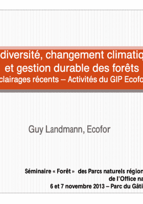 Biodiversité, changement climatique et gestion durable des forêts