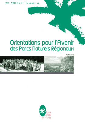 Couverture Orientations pour l'avenir des Parcs naturels régionaux