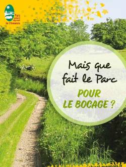 Mais que fait le Parc pour le bocage ?