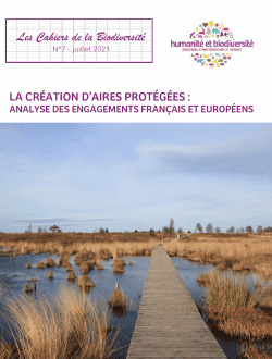 La création d'aires protégées : analyse des engagements français et européens