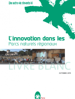 Livre blanc - L'innovation dans les Parcs naturels régionaux