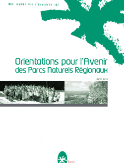Couverture Orientations pour l'avenir des Parcs naturels régionaux